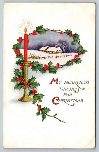 My Heartiest Wishes For Christmas, Holly, Candle, Snowy Scene, 1917 Postcard