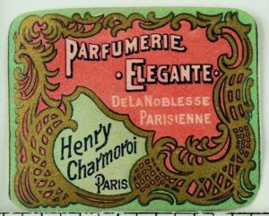 1880's-90's Lovely Parfumerie Elegante Henry Charmoroi Paris Victorian Label F90