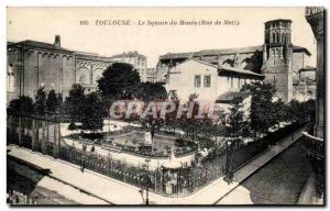 Old Postcard Toulouse The square of the museum (rue de Metz)