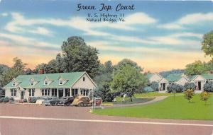 C45/ Natural Bridge Virginia Va Postcard c40s Roadside Green Top Court