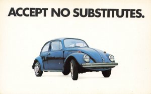 1965 VW ACCEPT NO SUBSTITUTES Postcard