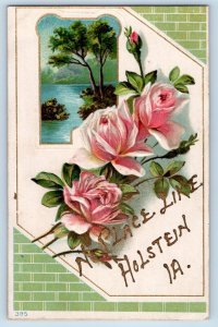 Holstein Iowa IA Postcard No Place Like Holstein Roses Flowers Embossed Vintage