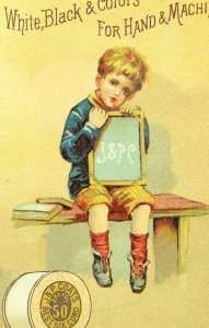 1870's-80's Adorable Boy w/ Slate Chalkboard J & P Coats Thread Trade Card F83