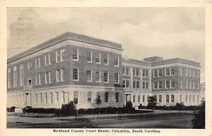 Richland County Court House Columbia, South Carolina
