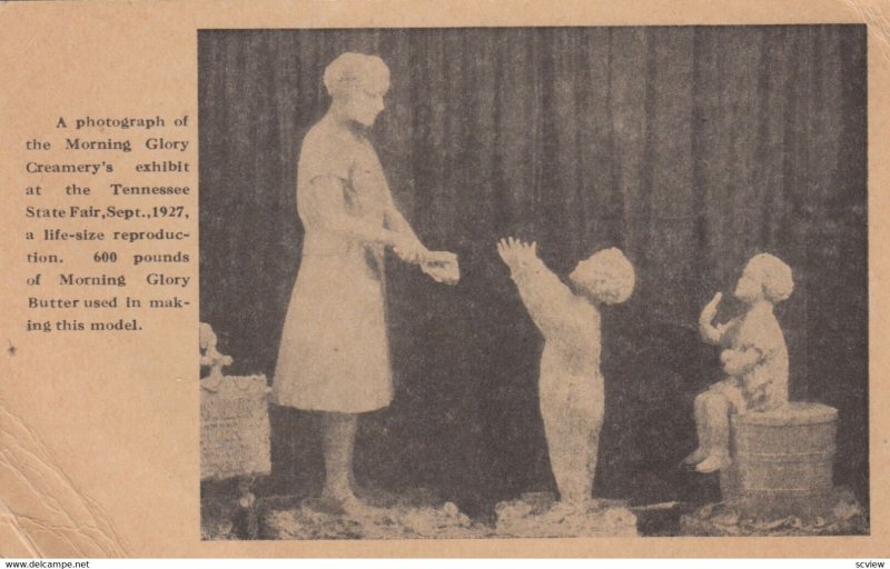 NASHVILLE , Tennessee , 1927 ; State Fair , Morning Glory Creamery's Exhibit