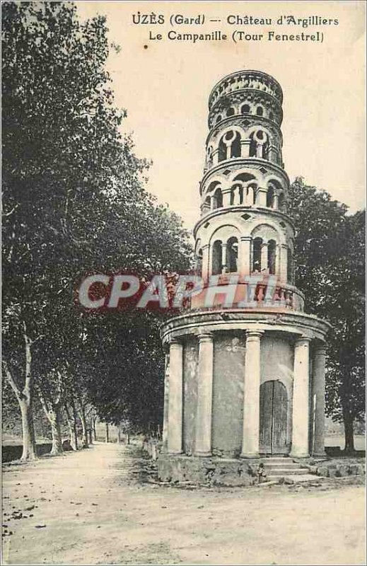 Postcard Old Uzes (Gard) Chateau of Argilliers The belfry (Tower Fenestrel)