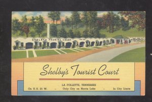 LA FOLLETTE TENNESSEE SHELBY'S TOURIST COURT VINTAGE LINEN ADVERTISING POSTCARD