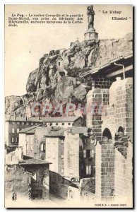 Old Postcard Le Puy Corneille rock and the Saint Mayol Velau The Illustrious