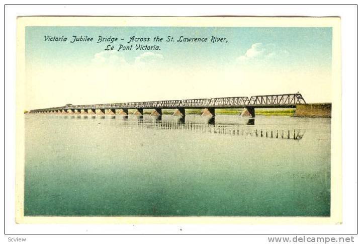 Victoria Jubilee Bridge, Across The St. Lawrence River, Le Pont Victoria, Mon...