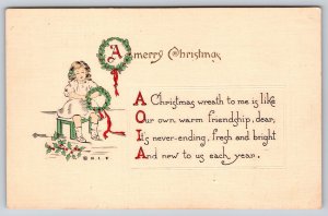 Holiday~Merry Christmas~Warm Friendship~Girl w/Holly Wreath~Ribbon~1913 Postcard