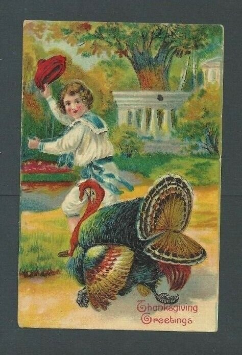 Ca 1908 Thanksgiving Greeting W/Turkey & Boy Multi-Colored & Embossed