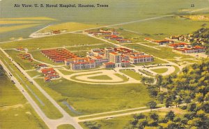 U S Naval Hospital Air View - Houston, Texas TX