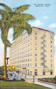 BROWNSVILLE, TX  Texas  EL JARDIN HOTEL-Man in Sombrero,  Linen 1948 Postcard