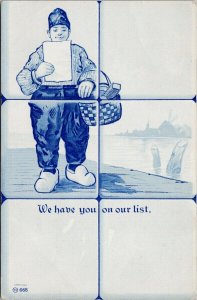 Dutch Man Person Delivering Goods 'We Have You On Our List' H668 Postcard H17