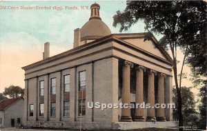 Old Court House 1835 - Fonda, New York NY  