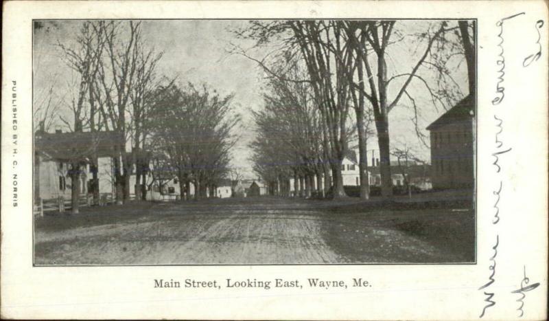 Wayne ME Main St. Looking East c1905 Postcard