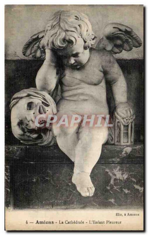 Old Postcard Amiens cathedral L & # 39enfant Weeping Angel angel