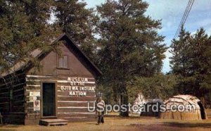 Museum of the Ojibwa Indian Nation - Hayward, Wisconsin