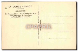 Old Postcard La Douce France Au Havre De Rouen Caudebec-en-Caux From Renaissa...