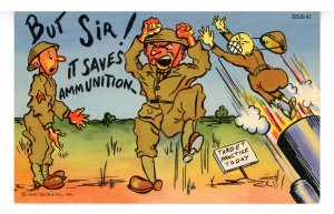 Military - Humor. But Sir, It Saves Ammunition!