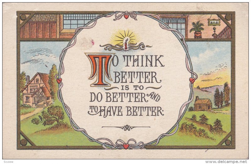 To think better is to do better and to have better, Country Scene, Lit Cand...