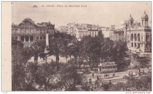 ORAN, Algeria, 1900-1910´s; Place Du Marechal Foch