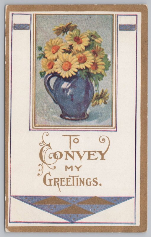 Greetings~Crystal Vase of Daisies~Gold Border~Vintage Postcard