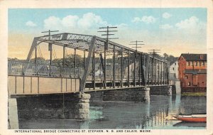 International Bridge St Stephen NB Canada Calais Maine 1920s postcard