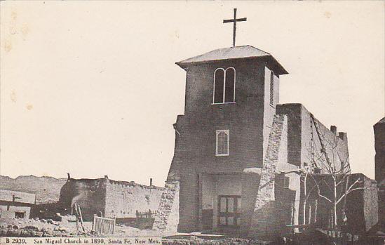 San Miguel Church in 1890 Santa Fe New Mexico
