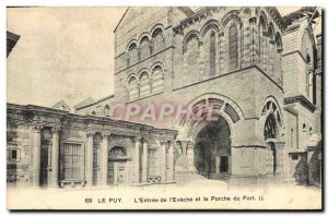 Old Postcard Le Puy L & # 39Entree From I & # 39Eveche And The Porch Du Fort