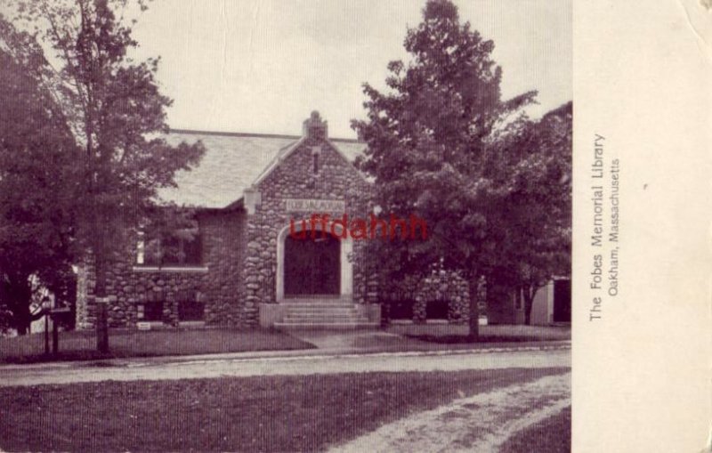 THE FOBES MEMORIAL LIBRARY OAKHAM, MA 1918