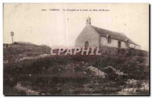 Old Postcard Carnac The Chapel and the Cross of Mont St Michel