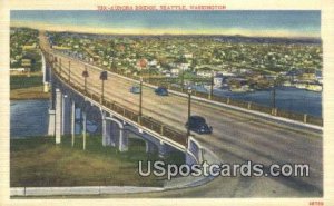 Aurora Bridge - Seattle, Washington WA Postcard