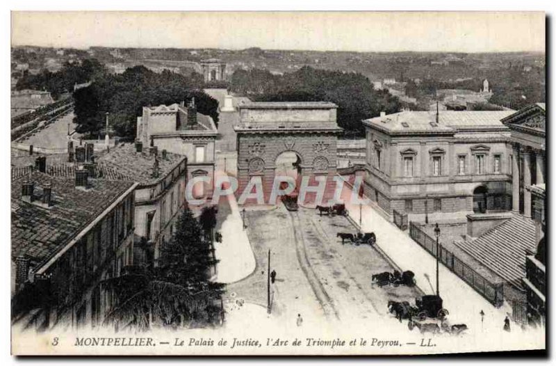 Old Postcard Montpellier Courthouse l & # Triumph 39Arc and Peyrou