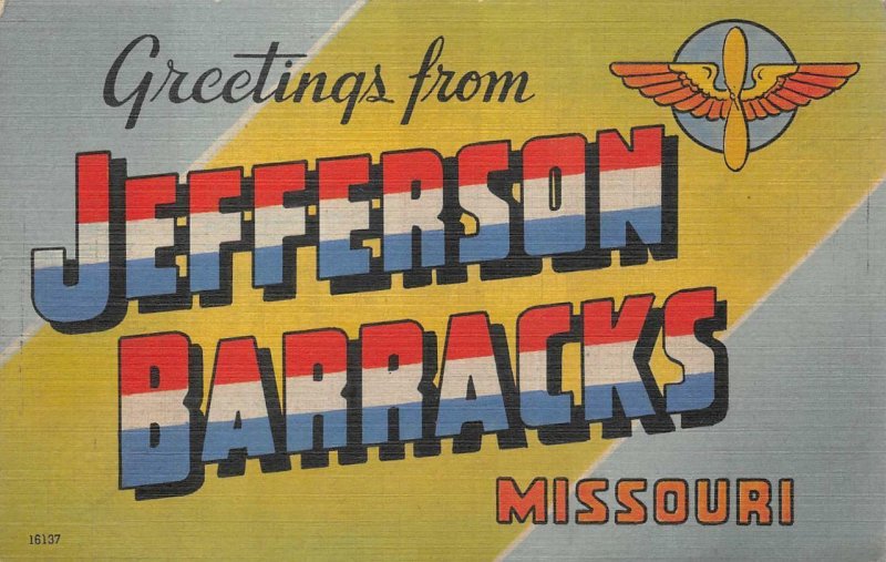 GREETINGS FROM JEFFERSON BARRACKS MISSOURI MILITARY LARGE LETTER POSTCARD