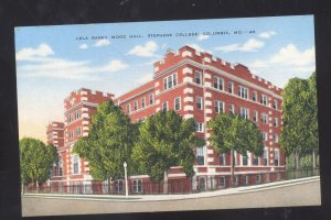 COLUMBIA MISSOURI STEPHENS COLLEGE LELA RANEY WOOD HALL VINTAGE POSTCARD