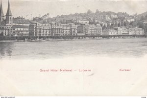 LUCERNE , Switzerland , 1900-10s ; Grand Hotel National , Kursaal