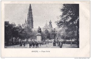 ANVERS, Belgium, 1900-1910's; Place Verte