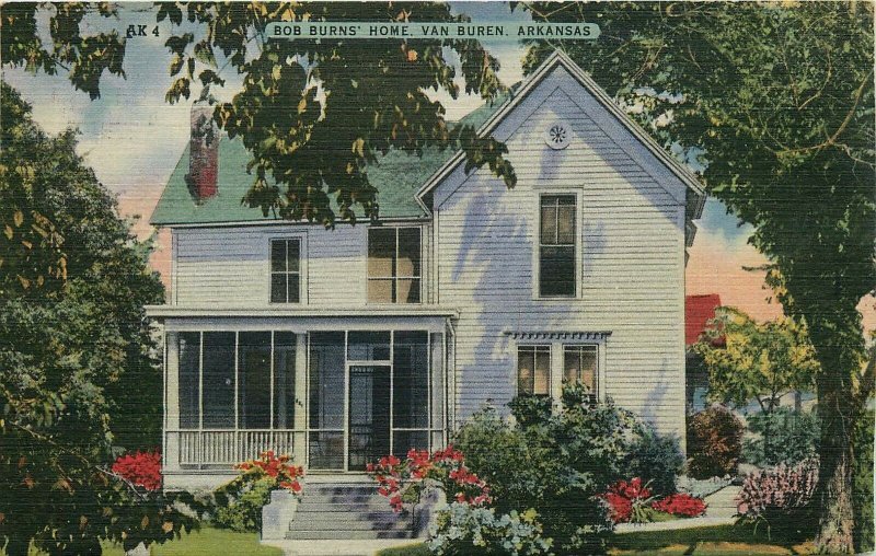 VINTAGE POSTCARD BOB BURNS HOME VAN BUREN  ARKANSAS AR