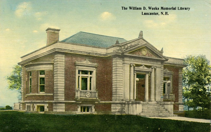 NH - Lancaster. William D. Weeks Memorial Library