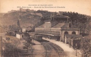 Besancon France Mouillere et Citadelle Train Station Vintage Postcard AA68043