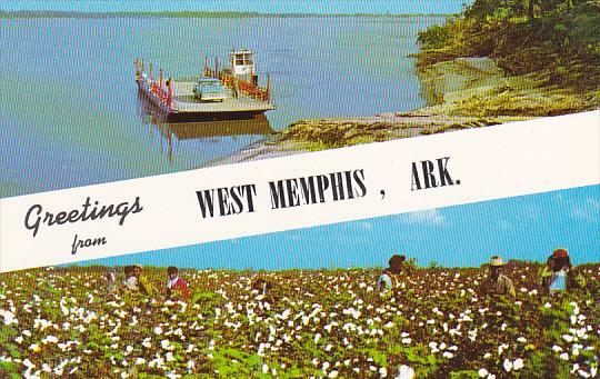 Greetings From West Memphis Arkansas