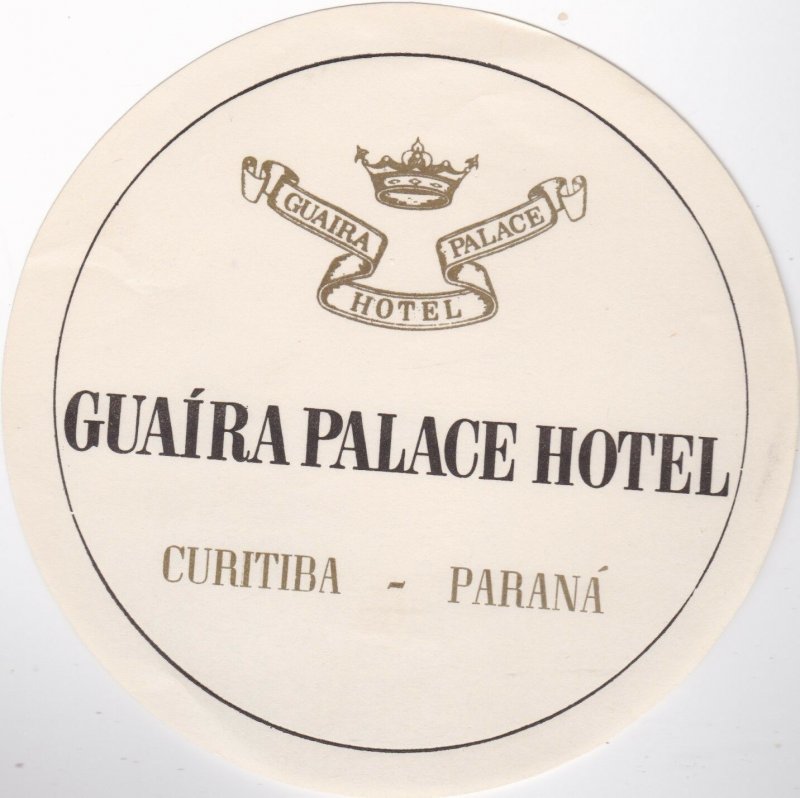 Brasil Curitiba Guaira Palace Hotel Vintage Luggage Label sk1350