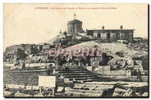 Postcard Auvergne Old Ruins of the Temple of Mercury at the top of the Puy de...