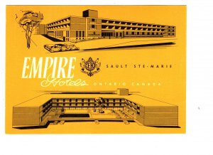 Empire Hotels, Sault Ste Marie, Ontario,  Advertising Postcard