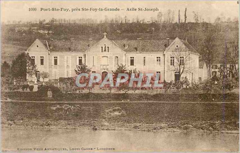 Postcard Old Port Ste Foy near Ste Foy la Grande Asylum St. Joseph