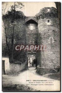 Chateaubriant - Entree du Chateau Fort - Old Postcard