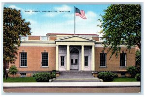 1940 Exterior Post Office Building Burlington Wisconsin Antique Vintage Postcard 