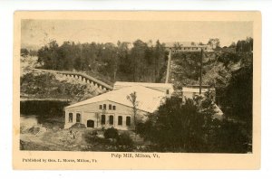 VT - Milton. Pulp Mill  circa 1913