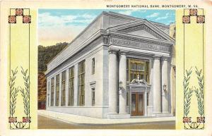 E15/ Montgomery West Virginia WV Postcard c1910 Mongomery National Bank Fancy